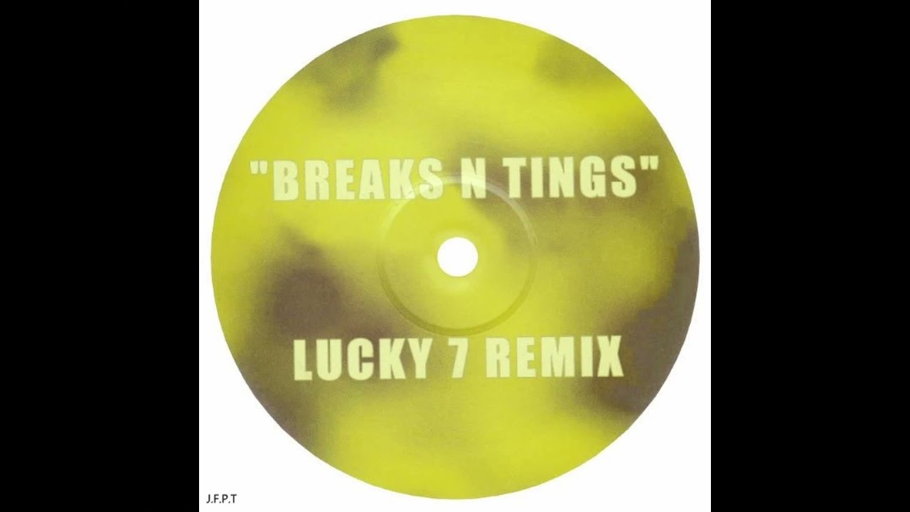 Lucky 7 ‎– Breaks N Tings (Lucky 7 Remix)