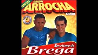 CD Grupo Arrocha em Ritmo de Brega (Pablo antes da carreira solo)