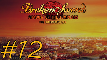 Broken Sword: Shadow of the Templars – Director’s Cut Walkthrough part 12