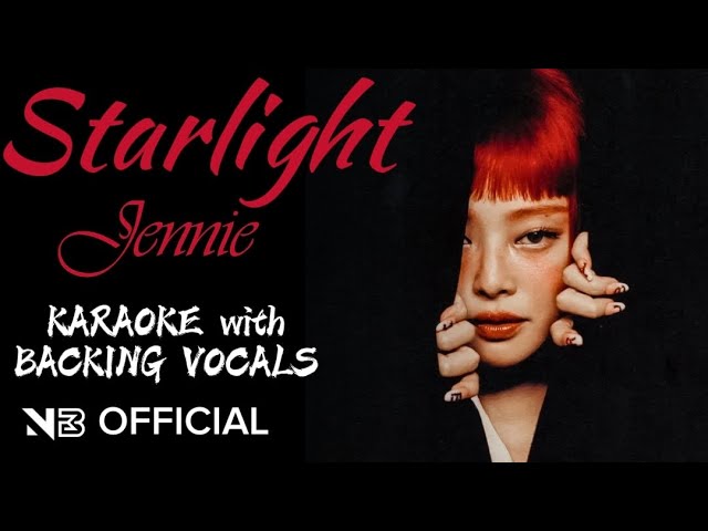 JENNIE - Starlight KARAOKE with BACKING VOCALS