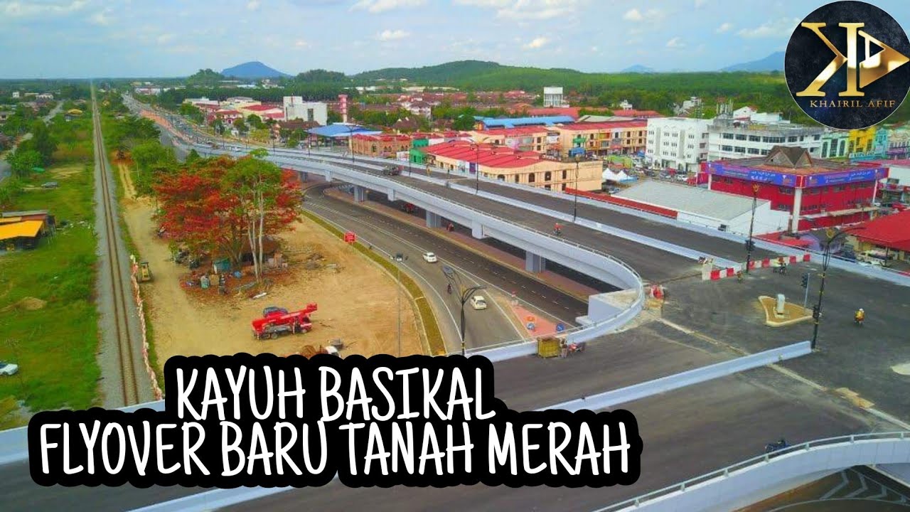 KELANTAN VLOG : KAYUH BASIKAL FLYOVER BARU TANAH MERAH (DRONE & GOPRO)