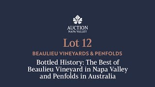 Lot 12 - Bottled History: The Best of Beaulieu Vineyard in Napa Valley and Penfolds in Australia