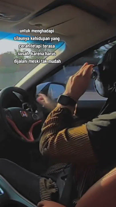 Kata-kata story 10 #quotestory #quoteskatakata #nyetirmobil #nyetir #drivercewek