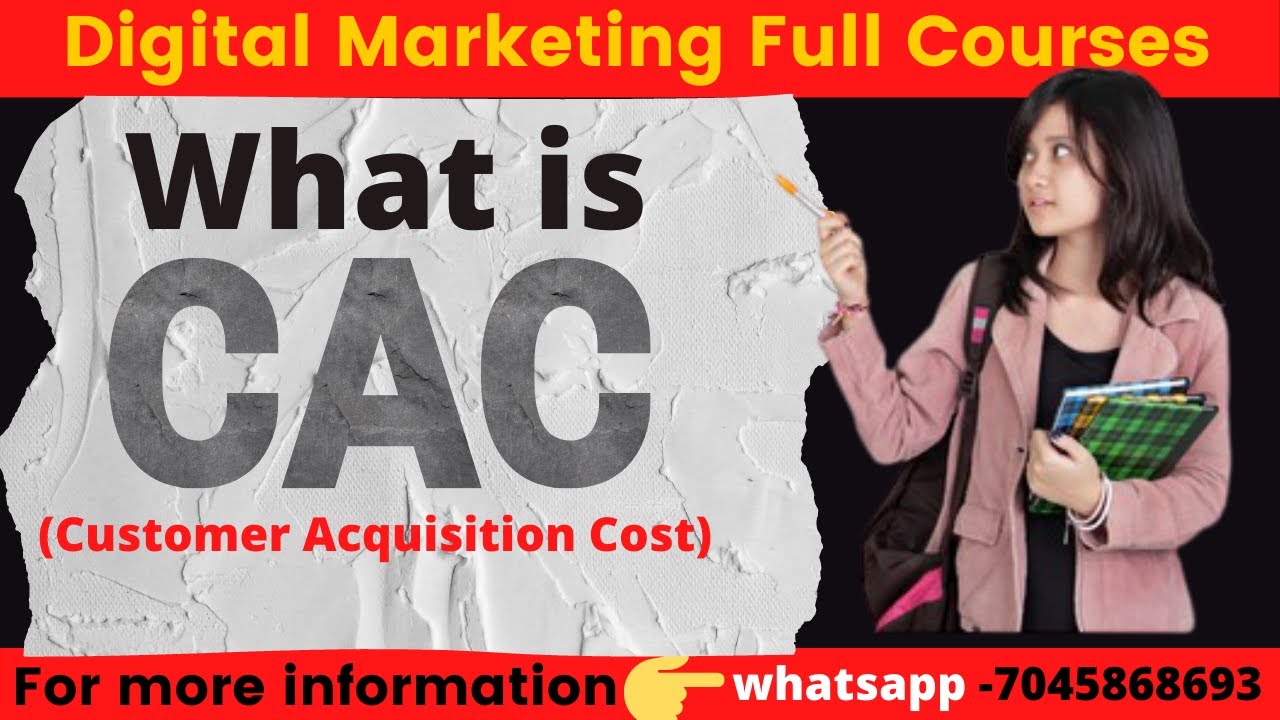 customer acquisition cost | Digital marketing course in hindi | digital marketing course |
