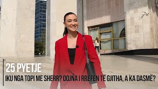 Iku nga Topi me sherr? Dojna i rrëfen të gjitha, a ka dasmë? - 25 pyetje