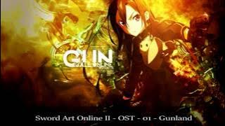 Sword Art Online II OST - Gunland ソードアート・オンライン