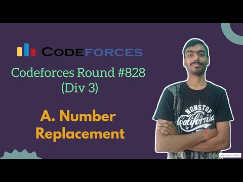 Number Replacement || Codeforces Round 828 (Div 3) || Codeforces