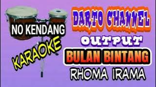 Bulan bintang tanpa kendang (Rhoma irama)