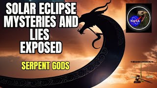 Solar Eclipse Mysteries and Lies Exposed - The Serpent Deity and Sun Worship by Third Angels Message TV 868 views 1 month ago 26 minutes