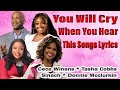 100 best gospel songs black  listen and pray   try listening to this song without crying