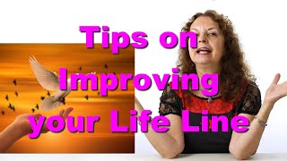 Tips on Improving your Life Line