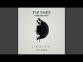 The river trebletina remix