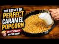 🍿 The Secret To PERFECT Caramel Popcorn! | Crispy &amp; Addictive