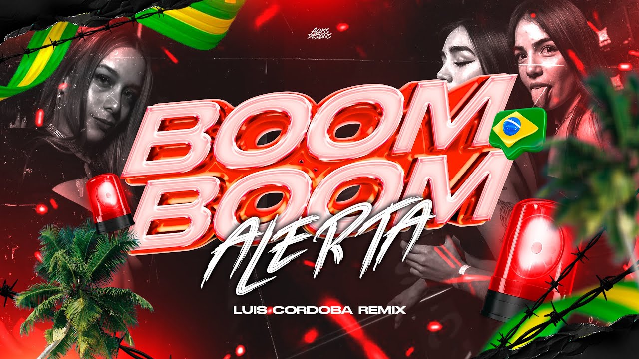 BOOM BOOM ALERTA 🍑🍑 - LUIS CORDOBA REMIX.