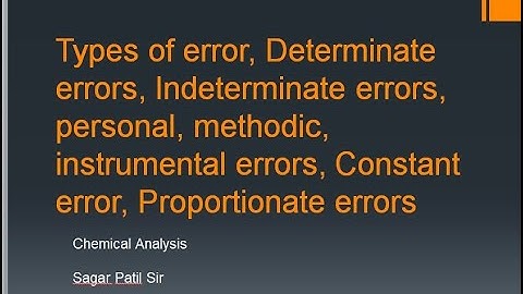 Errors in chemical analysis-II