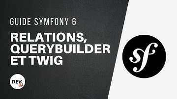 👨‍💻 Apprendre #Symfony 6 - Relations entre entités, Query Builder, MAJ... #14