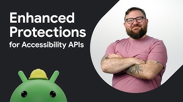 Enhanced protections for the Accessibility API