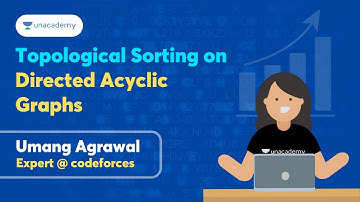 Topological Sorting on Directed Acyclic Graphs | Special Class | Tarun Gupta