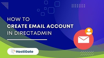 How to Create Email Account in DirectAdmin | Hexraa
