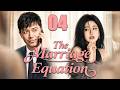 【2026 Best Drama】The Marriage Equation 04丨When Love, Dreams, and Reality Collide