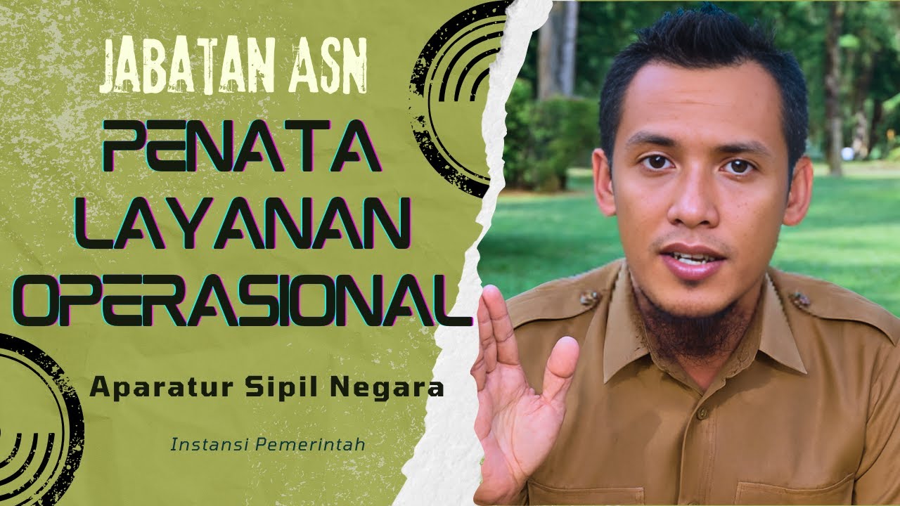 Jabatan Penata Layanan Operasional - ASN - YouTube