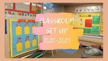 CLASSROOM SET UP DAY 4 (2020-2021)