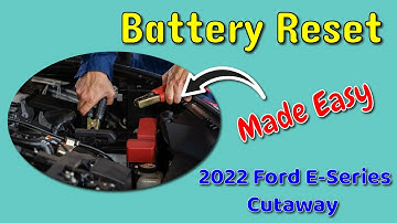How to Use Battery Reset Function on SDS | 2022 Ford E-Series Cutaway