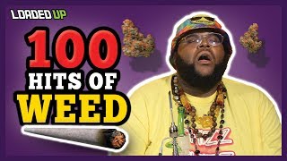 100 Hits Of Weed for 100k Subscribers Loaded Up