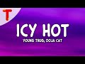 Young Thug Doja Cat Icy Hot Clean Lyrics mp3