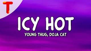 Young Thug, Doja Cat - Icy Hot (Clean - Lyrics)