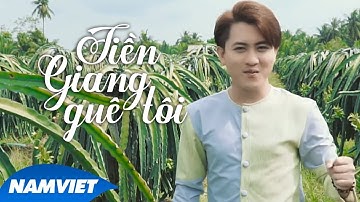 Tiền Giang Quê Tôi - Văn Hương (Album 13 Tỉnh Miền Tây)