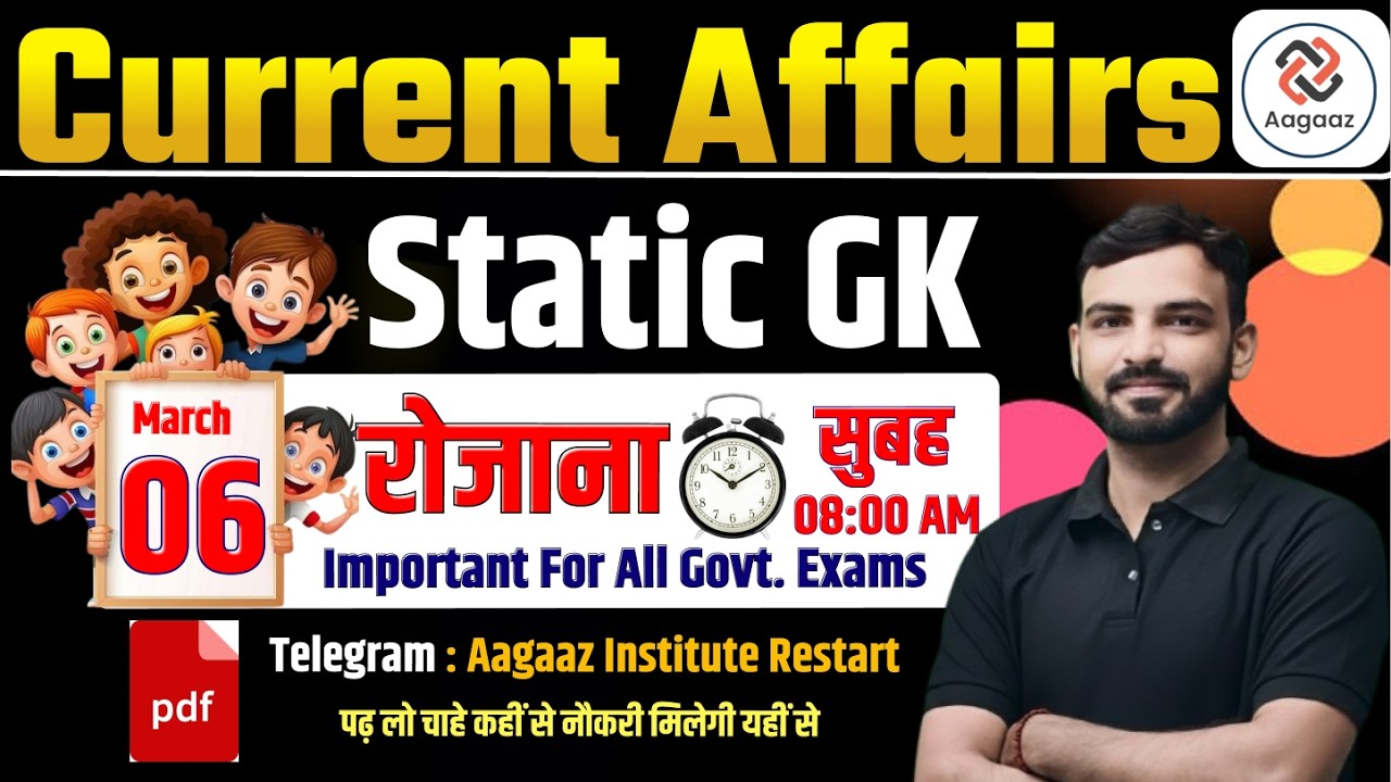 06 March 2026 Current Affairs | Today Current Affairs | Daily Current Affairs | Static GK SSC