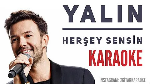 Yalın - Her şey sensin Karaoke