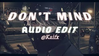 Don't Mind (Sickick Version) (Tiktok Version) — Kent Jones [ Edit Audio ]