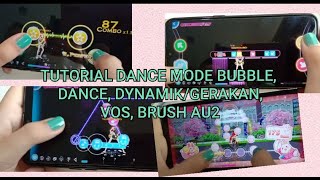 TUTORIAL DANCE AU2 MOBILE | MODE  BUBBLE | TRAIL | VOS | BRUSH AU| GERAKAN/DYNAMIK screenshot 5