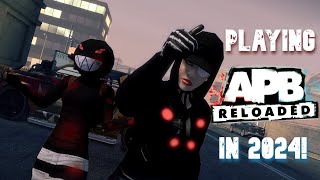 Playing APB Reloaded In 2024!