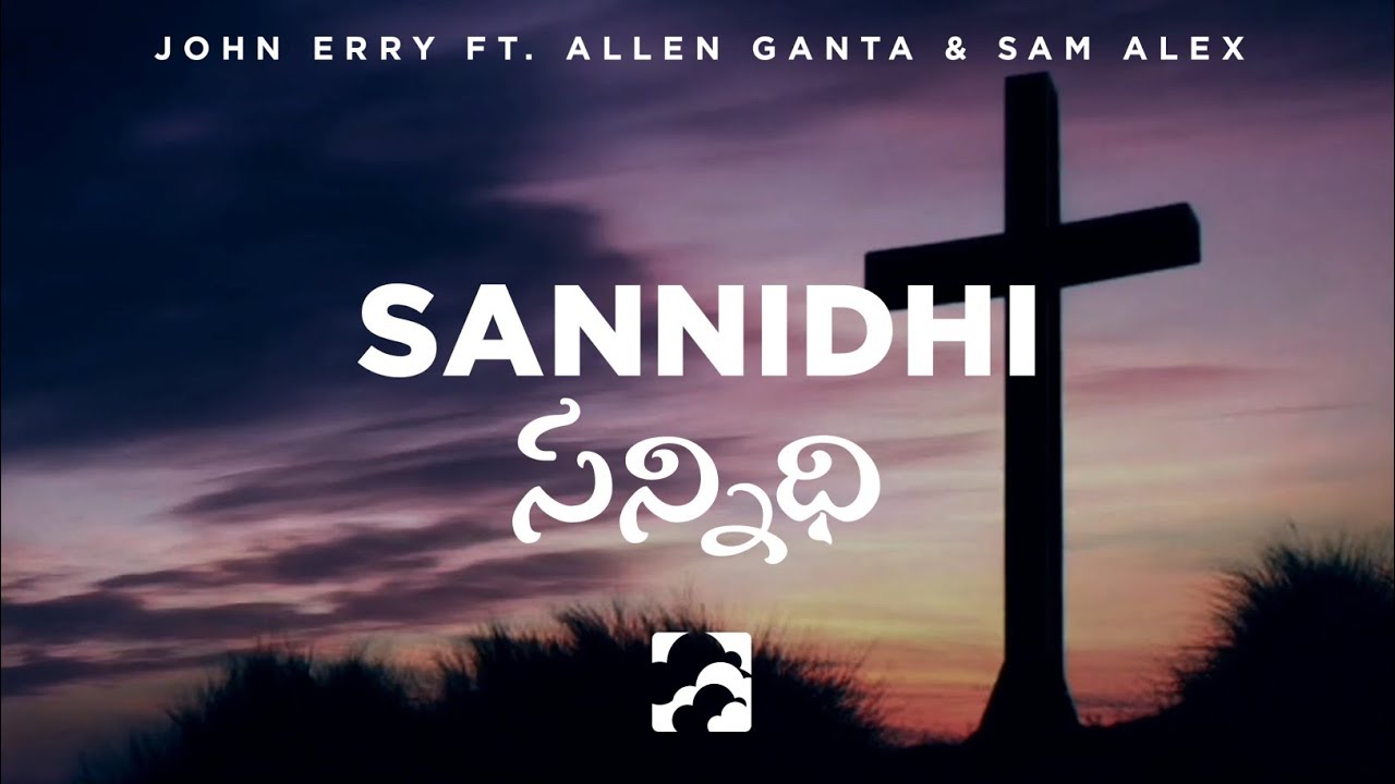 Nee Sannidhilo Santhoshamu (Lyrics ~ John Erry ft. Sam Alex & Allen Ganta