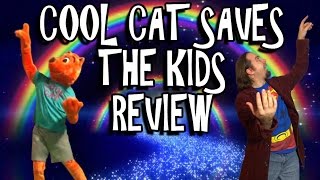 Cool Cat Saves The Kids Review