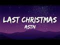 Last Christmas (Visualizer) - ASTN [Lyrics/Vietsub]