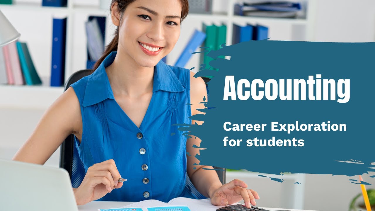 How to Become an Accountant | Career Exploration For Students - YouTube