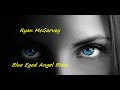 Ryan McGarvey - Blue Eyed Angel Blues [with lyrics]