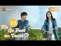 【ENG SUB】EP15 Racing Not just for Himself and also for Shen Xi | We Go Fast on Trust|MangoTV English