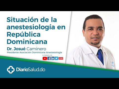Situación de la anestesiología en República Dominicana - Dr. Josué Caminero