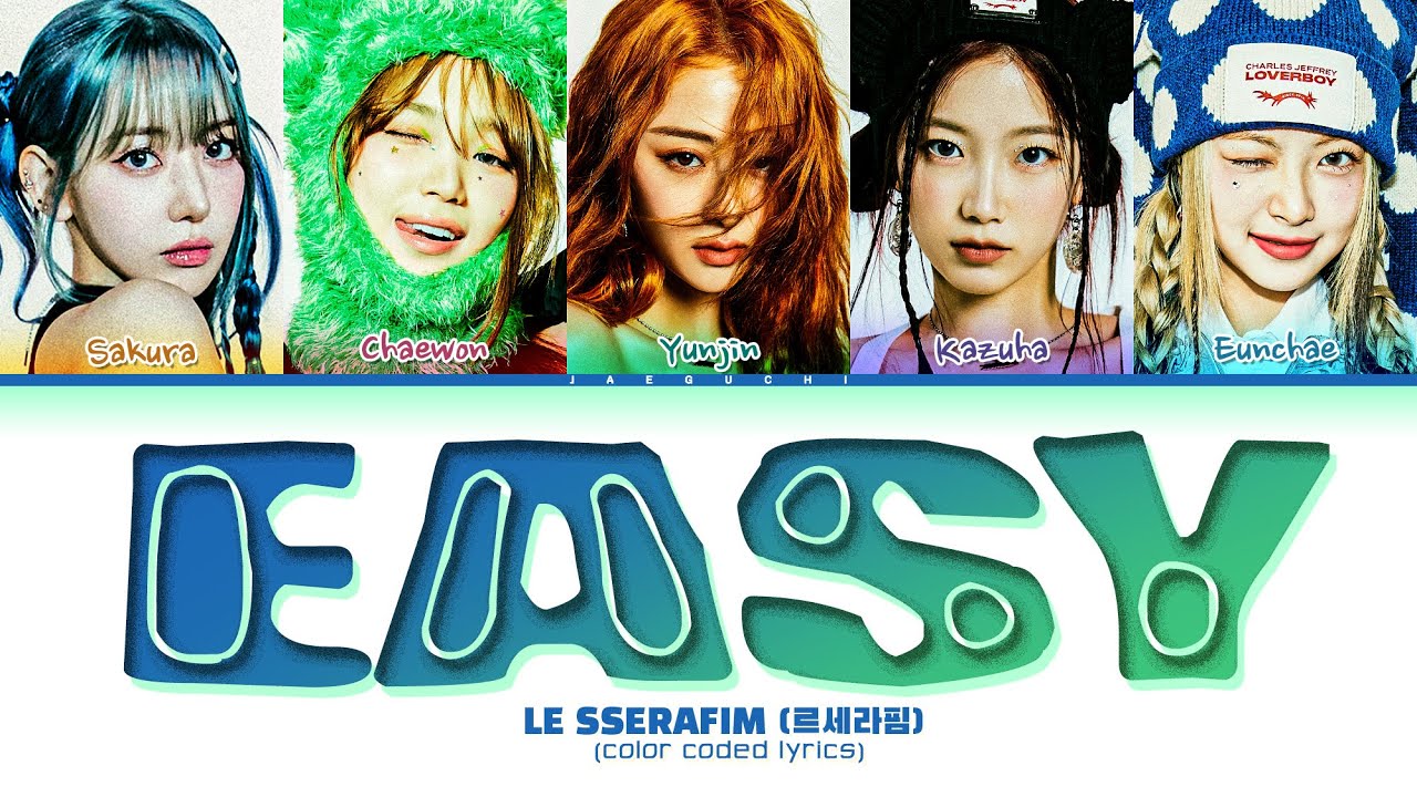 LE SSERAFIM (르세라핌) 'EASY' OFFICIAL MV