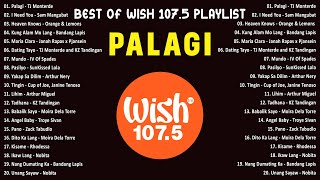 Palagi - Tj Monterde | Best Of Wish 107.5 Songs Playlist 2024 | The Most Listened Song On Wish 107.5