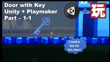 2D Platformer with Unity and Playmaker - Open Door with Key (1/2)