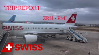 TRIP REPORT | SWISS | A320 | Zürich - Palma | Economy Class