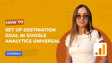 🎯 How to Set Up Destination Goal in Google Analytics Universal 💻