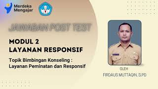 LENGKAP!!! Jawaban Post Test Modul 2 Layanan Responsif