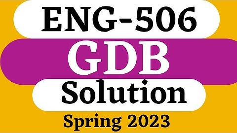 ENG506 GDB Solution 2023 || VU Short Notes || Eng 506 GDB 2023
